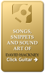 SONGS, SNIPPETS AND SOUND ART OF DAVID HACKNEY  Click Guitar 